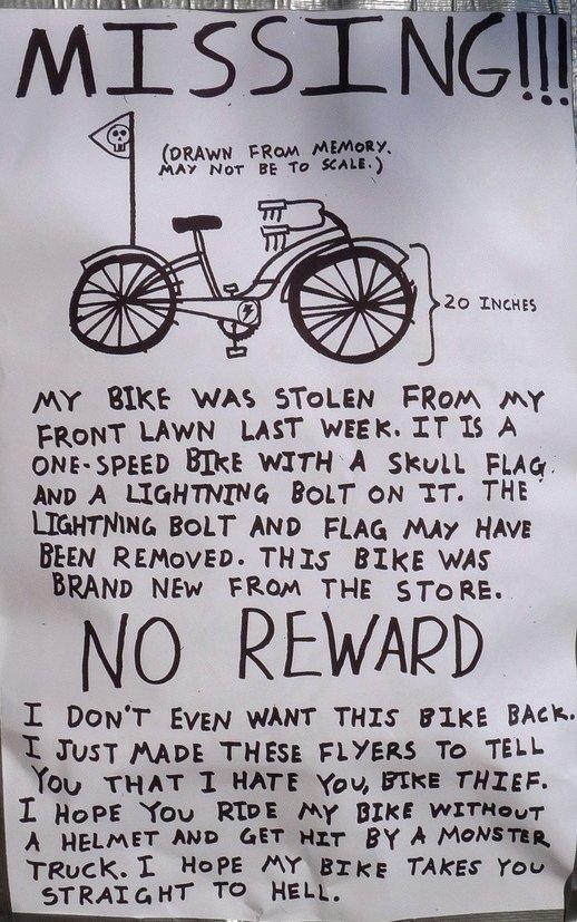threadless missing bike - Missingin Drawn From Memory, May Not Be To Scale. > 20 Inches My Bike Was Stolen From My Front Lawn Last Week. It Is A OneSpeed Btike With A Skull Flag And A Lightning Bolt On It. The Lightning Bolt And Flag May Have Been Removed
