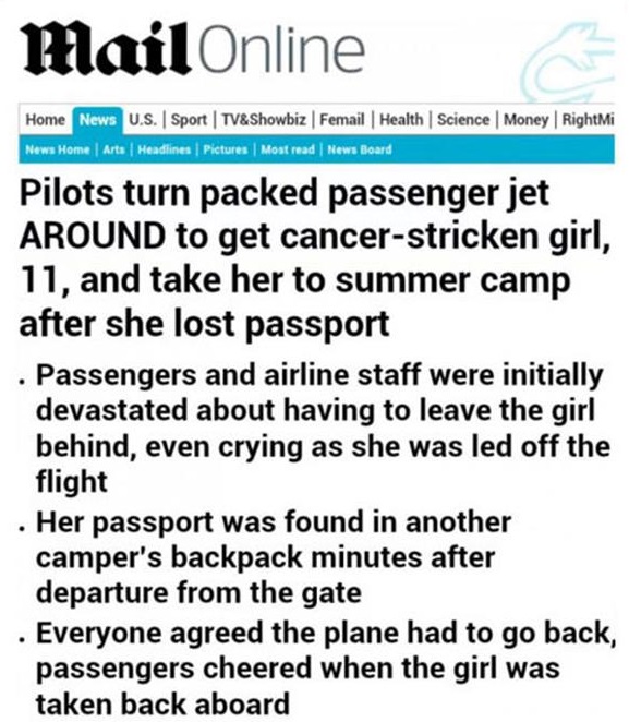 daily mail - MailOnline Home News U.S. | Sport | Tv&Showbiz | Femail Health Science Money | RightMi News Home Arts Headlines Pictures Most read | News Board Pilots turn packed passenger jet Around to get cancerstricken girl, 11, and take her to summer cam