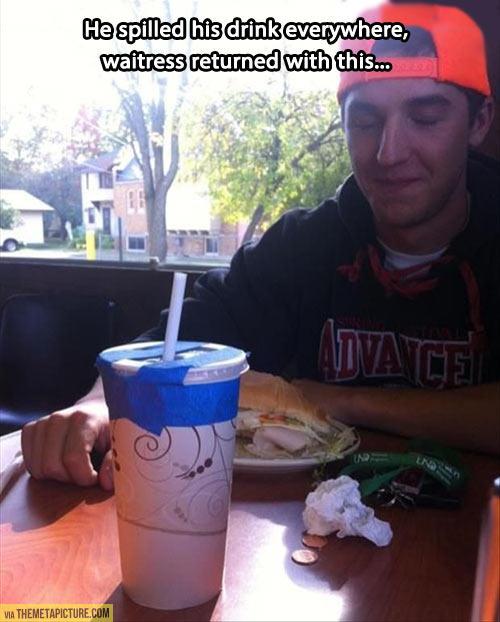 waitress funny - He spilled his drink everywhere, waitress returned with this... Via Themetapicture.Com