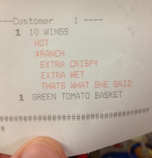 receipt - 1 Ranch Extra Crispy Extra Wet Thats What She Said 1 Green Tomato Basket #