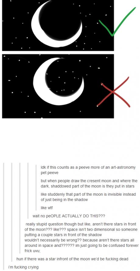 tumblr - Drawing - . 1 . Idk if this counts as a peeve more of an artastronomy pet peeve but when people draw the cresent moon and where the dark shaddowed part of the moon is they put in stars studdenly that part of the moon is invisible instead of just 