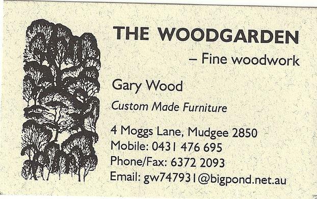 born for the job Penye E Ta The Woodgarden Fine woodwork Gary Wood Custom Made Furniture 4 Moggs Lane, Mudgee 2850 Mobile 0431 476 695 PhoneFax 6372 2093 Email gw747931.net.au Alap