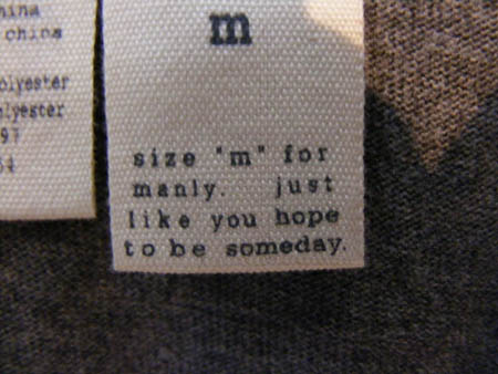 funny clothing tags - chios Slyester Zyester 97 size m for manly just you hope to be someday.