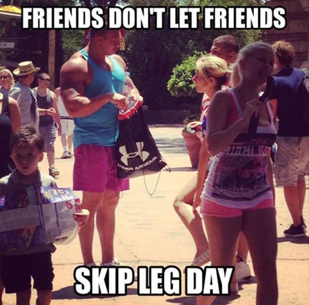 Never forget leg day