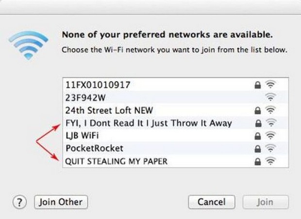 funny hotspots - None of your preferred networks are available. Choose the WiFi network you want to join from the list below. 11FX01010917 23F942W 24th Street Loft New Fyi, I Dont Read It Just Throw It Away Ljb WiFi PocketRocket Quit Stealing My Paper Joi