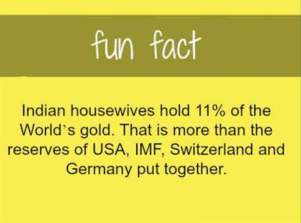 stadium australia - fun fact Indian housewives hold 11% of the World's gold. That is more than the reserves of Usa, Imf, Switzerland and Germany put together.