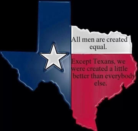 Everything is better in texas