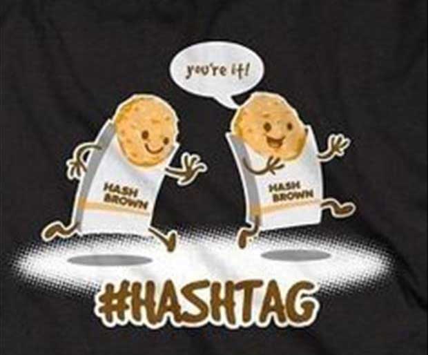 pun hashtag funny - you're it!