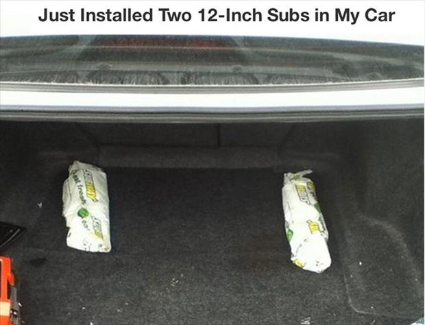 pun 2 subs meme - Just Installed Two 12Inch Subs in My Car