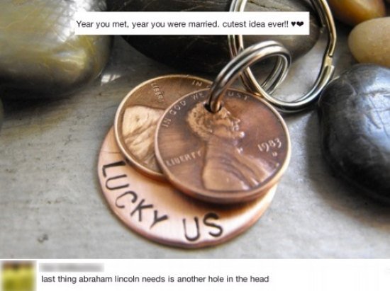 penny jewelry diy - Year you met, year you were married, cutest idea ever!! last thing abraham lincoln needs is another hole in the head