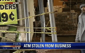 stealing atm gif - Ders 19 Fox 5 Atm Stolen From Business
