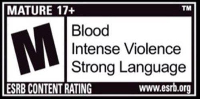 e10+ rating - Mature 17 Blood Intense Violence Strong Language Esrb Content Rating