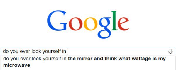 google - Google do you ever look yourself in do you ever look yourself in the mirror and think what wattage is my microwave