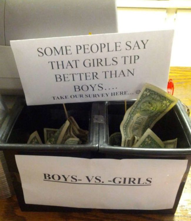 tips ideas - Some People Say That Girls Tip Better Than Boys.... Take Our Survey Here... Boys Vs. Girls