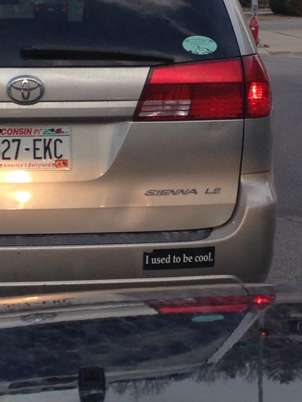 best bumper stickers - Consin 02 27Ekc America's Dalryland Senna Le I used to be cool.