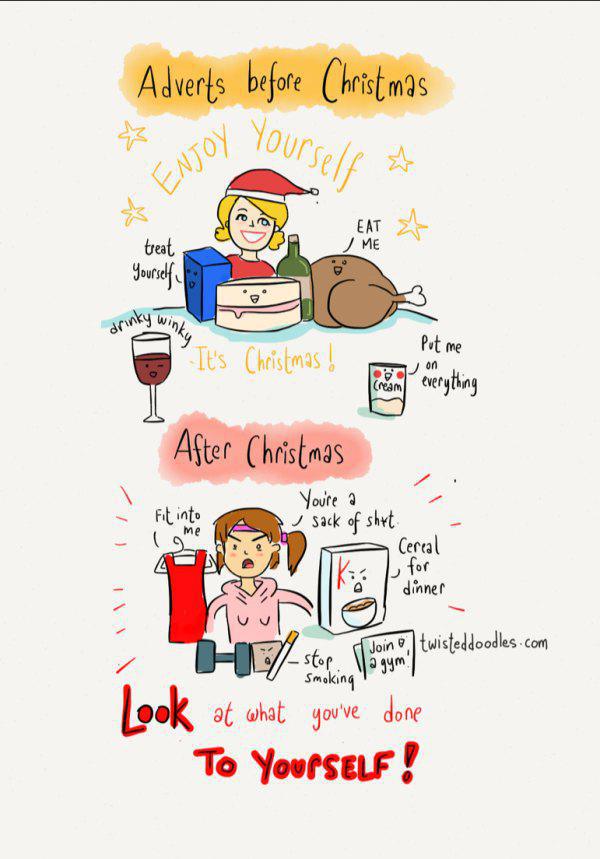 after christmas fitness - Adverts before Christmas treat yourself Put me on everything After Christmas fit into You're a I sack of shit Cereal I for dinner Join Nagym twisteddoodles.com stop Look at what you've done To YourSELF!