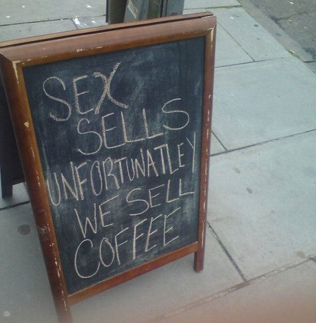 coffee shop sidewalk signs - Seplus Unfortunatle We Sell Coffee