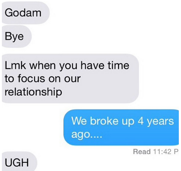 29 texts that prove breaking up was the right call