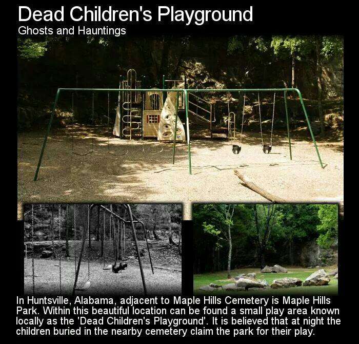 dead children's playground maple hill cemetery - Dead Children's Playground Ghosts and Hauntings In Huntsville, Alabama, adjacent to Maple Hills Cemetery is Maple Hills Park. Within this beautiful location can be found a small play area known locally as t