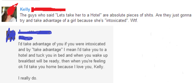 diagram - Kelly The guys who said "Lets take her to a Hotel" are absolute pieces of shits. Are they just gonna try and take advantage of a girl because she's "intoxicated". Wtf. I'd take advantage of you if you were intoxicated and by "take advantage" I m
