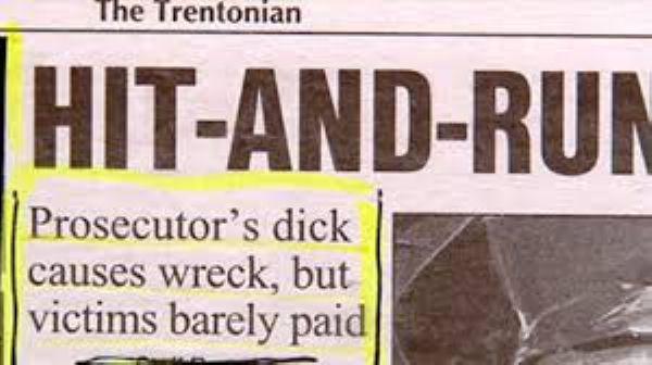 signage - The Trentonian HitAndRun Prosecutor's dick causes wreck, but victims barely paid