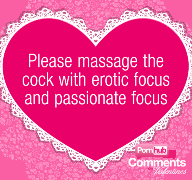 pornhub comments on valentines cards - . . . . Or R Can . . . Please massage the cock with erotic focus and passionate focus en on . Pornhub O Valentines .