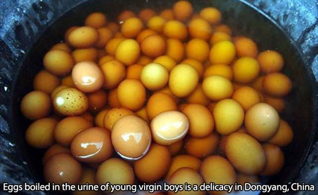Eggs boiled in the urine of young virgin boys is a delicacy in Dongyang, China