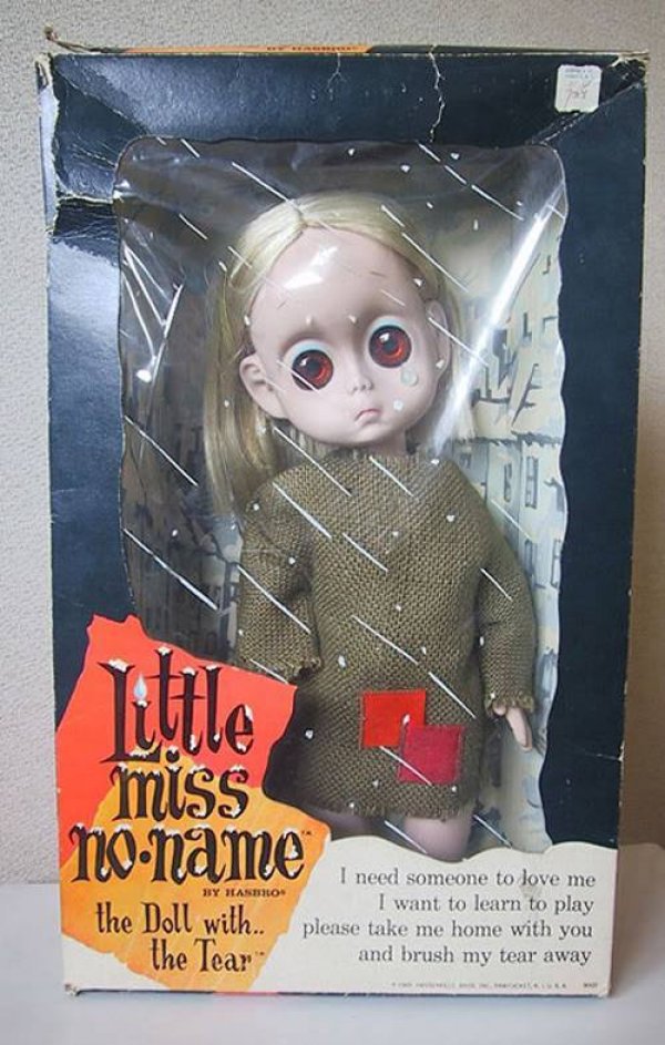 little miss no name doll - utlet muss no name the Doll with. the Tear By Blasto I need someone to love me I want to learn to play please take me home with you and brush my tear away