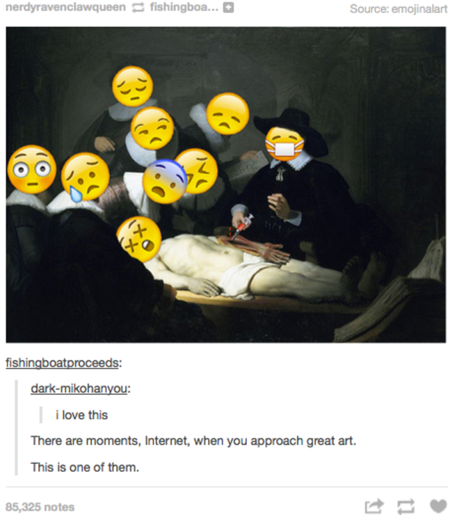 tumblr - art tumblr posts - nerdyravenclawqueen fishingboa... Source emojinalart No fishingboatproceeds darkmikohanyou i love this There are moments, Internet, when you approach great art. This is one of them. 35,325 notes