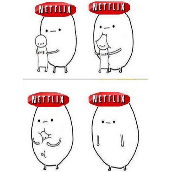 me and netflix - Netflix Netflix Ome Me Netflix Netflix