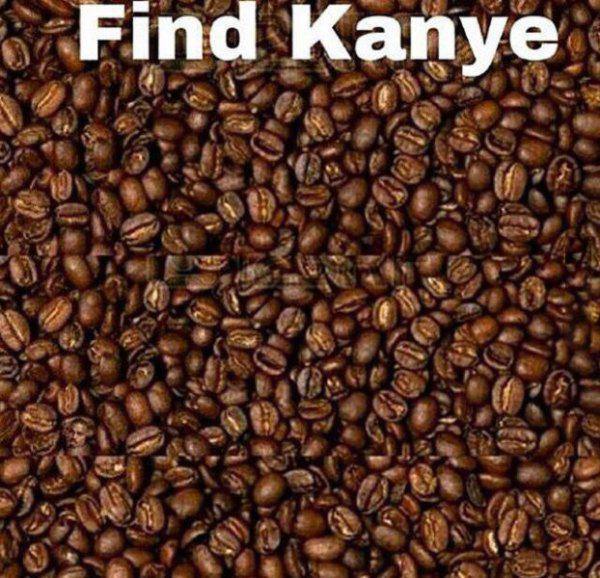 find kanye in coffee beans - Find Kanye