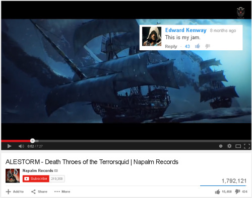 youtube comment video - Edward Kenway 8 months ago This is my jam. 4361 04277 27 Alestorm Death Throes of the Terrorsquid | Napalm Records Napalm Records Subscribe 219.35 1,792,121 Add to More