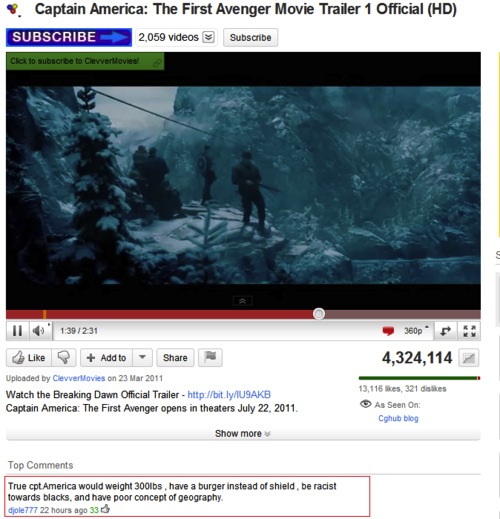 youtube comment you tube - Captain America The First Avenger Movie Trailer 1 Official Hd Subscribe 2,059 videos Subscribe Click to subscribe to Clevvervlovies! 4,324,114 Ii 231 Add to Uploaded by Clevverlovies on Watch the Breaking Dawn Official Trailer C