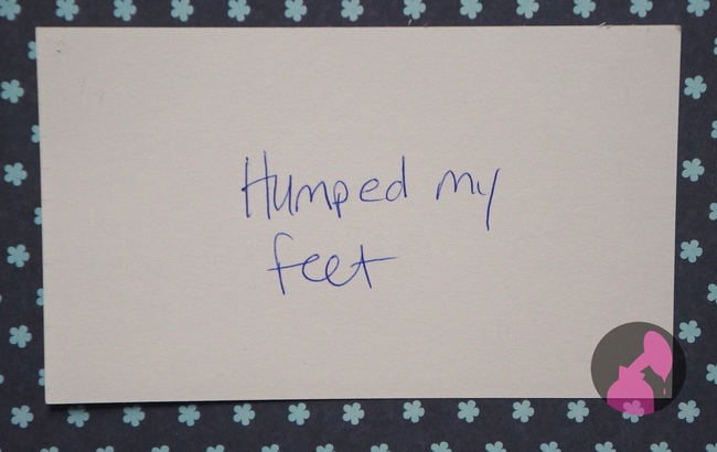 handwriting - Humped my feet