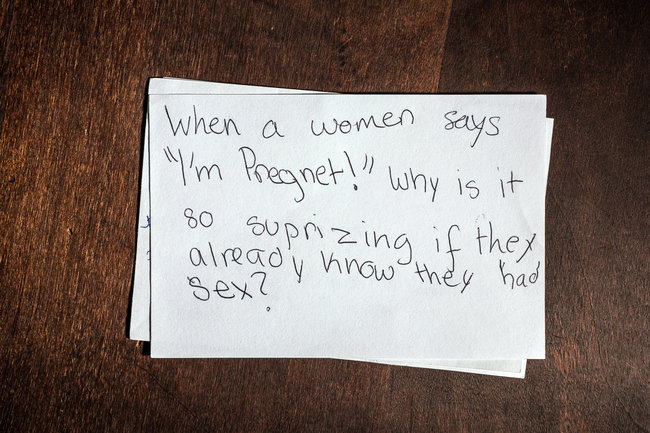 handwriting - When a women says "I'm Pregnet!! why is it 80 suprizing if they already know they had sex?