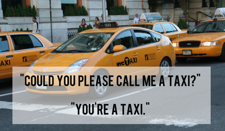 new york cab - Axt Daxi D "Could You Please Call Me A Taxi?" "You'Re A Taxi"