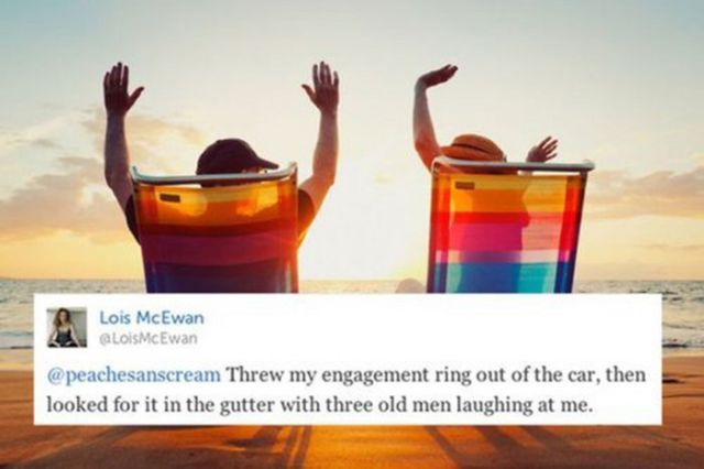 retirees on a beach - Lois McEwan LoiSMcEwan Threw my engagement ring out of the car, then looked for it in the gutter with three old men laughing at me.