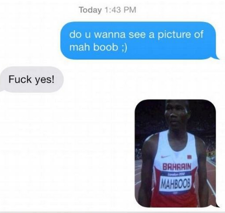 can u send a picture of mah boob - Today do u wanna see a picture of mah boob ; Fuck yes! Bahrain Mahboob