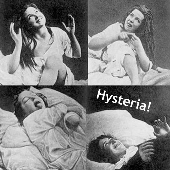 A horny female was once considered to be suffering from "hysteria" and treatment consisted of a handjob by a medical doctor.