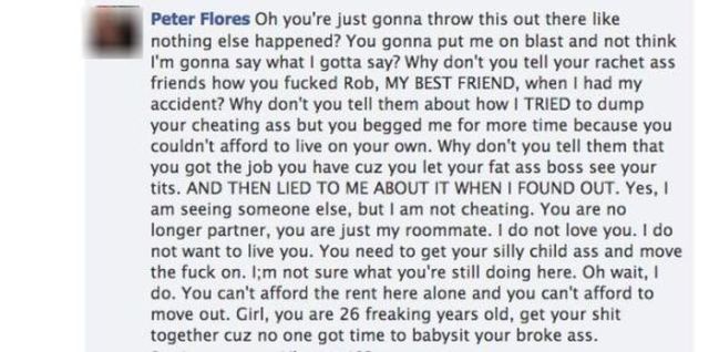 boyfriend on social media - Peter Flores Oh you're just gonna throw this out there nothing else happened? You gonna put me on blast and not think I'm gonna say what I gotta say? Why don't you tell your rachet ass friends how you fucked Rob, My Best Friend