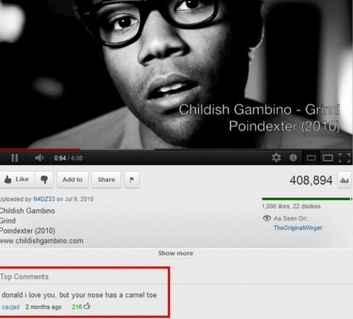 youtube comment childish gambino freaks and geeks album cover - Childish Gambino Grind Poindexter 2010 11 0 0 0 Add to 408,894 Uploaded by N4DZ33 on Childish Gambino Brind Poindexter 2010 1,086 , 22 dis As Seen On The OriginalWinger Show more Top donald i