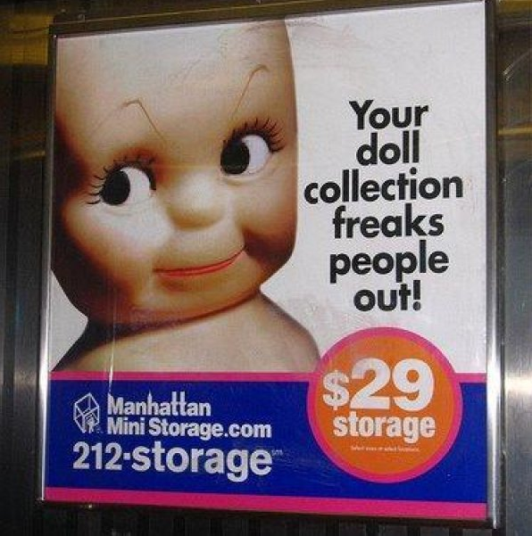 manhattan mini storage ads - Your doll collection freaks people out! $29 Manhattan Vp Mini Storage.com storage 212storage