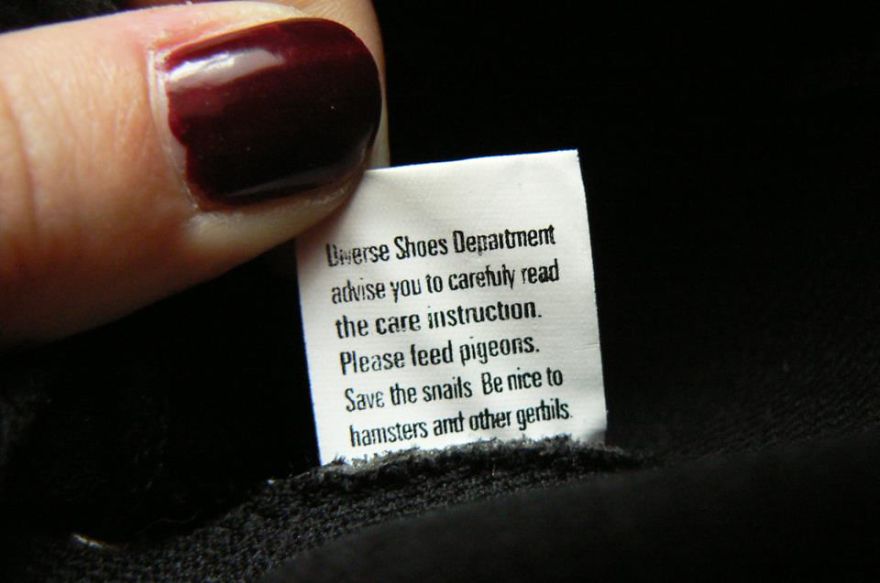 funny shirt tag - Uwerse Shoes Depaitnent advise you to carefuly read the care instruction. Please feed pigeons. Save the snails Be nice to hamsters and other gerbils.