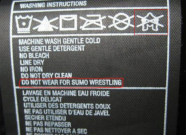 funny wash care labels - Washing Instructions Xasah Machine Wash Gentle Cod Use Gentle Detergent No Bleach Line Dry No Iron Do Not Dry Clean Do Not Wear For Sumo Wrestling Lavage En Machine Eau Froide Cycle Delicat Utiliser Des Detergents Doux Ne Pas Util