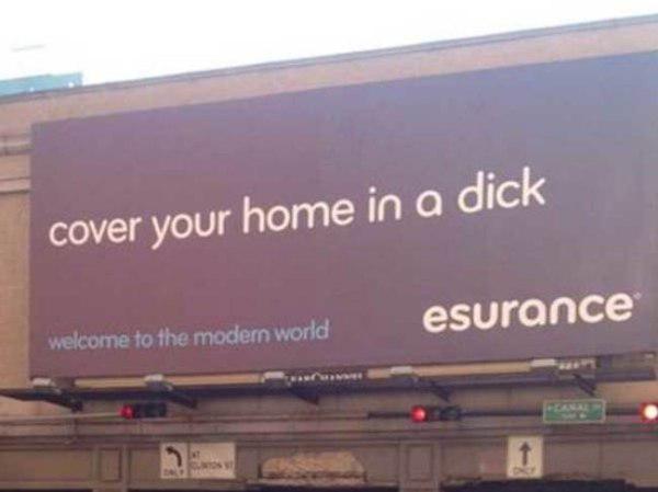 typography fails - cover your home in a dick esurance welcome to the modern world