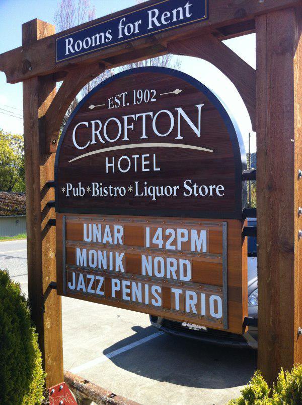 signage - Rooms for Rent Est. 1902 Crofton Hotel PubBistroLiquor Store Unar 142PM Monik Nord Jazz Penis Trio