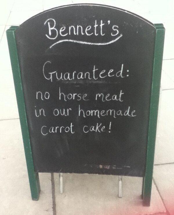 blackboard - Bennett's, Guaranteed 'no horse meat in our homemade Carrot cake!
