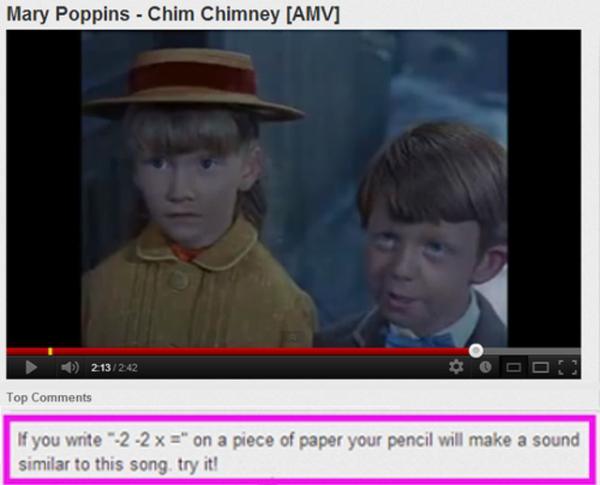 youtube comment chim chimney meme - Mary Poppins Chim Chimney Amv 213 242 Top If you write 22 x " on a piece of paper your pencil will make a sound similar to this song, try it!