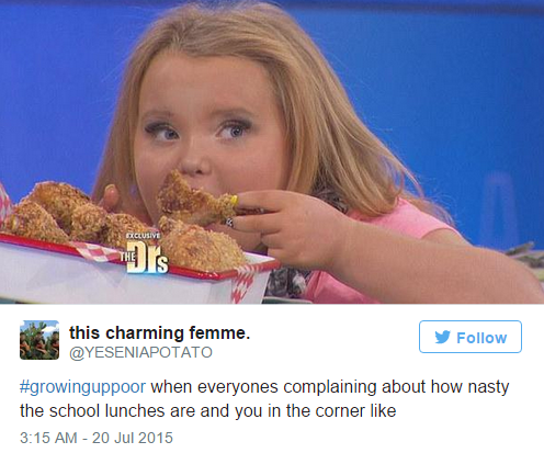 funny growing up poor memes - this charming femme. y when everyones complaining about how nasty the school lunches are and you in the corner