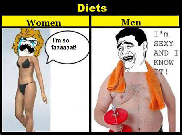 men vs women diets - Diets Women Men I'm so faaaaaat! I'm Sexy And I Know It!